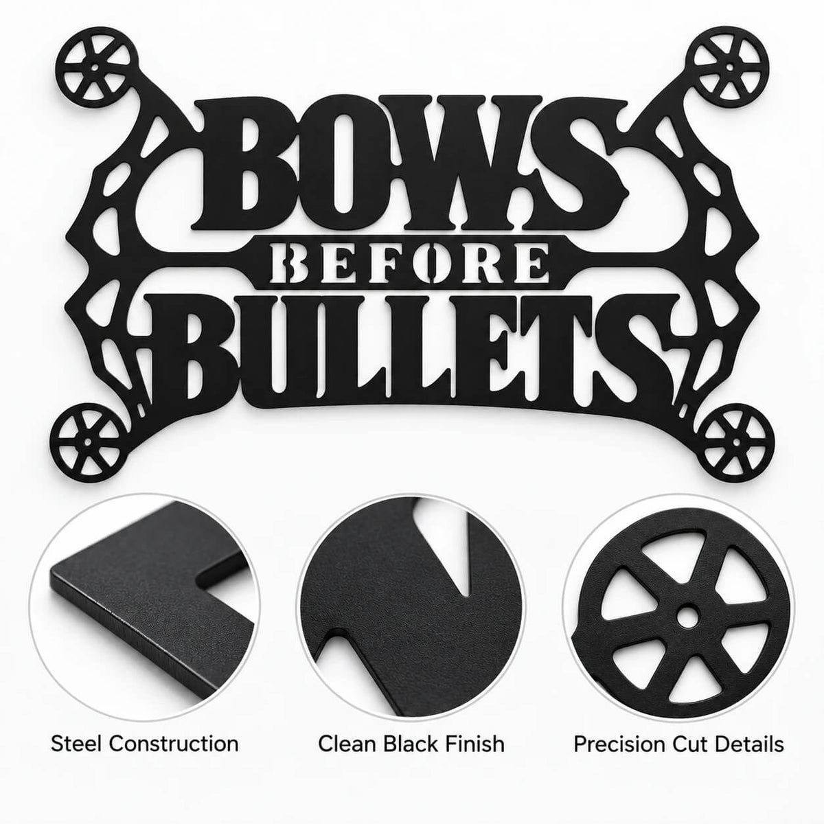BOWS BEFORE BULLETS Metal Sign