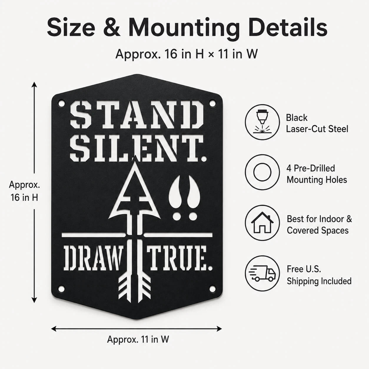 Stand Silent. Draw True. Bowhunting Metal Sign