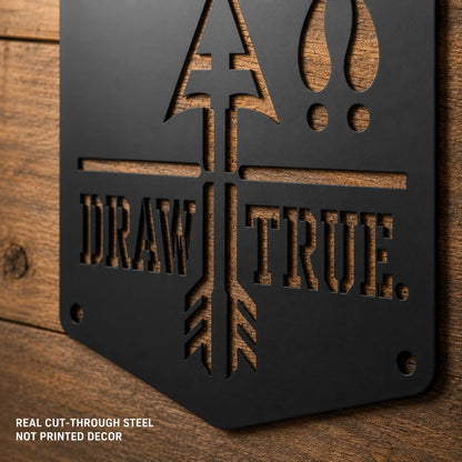 Stand Silent. Draw True. Bowhunting Metal Sign