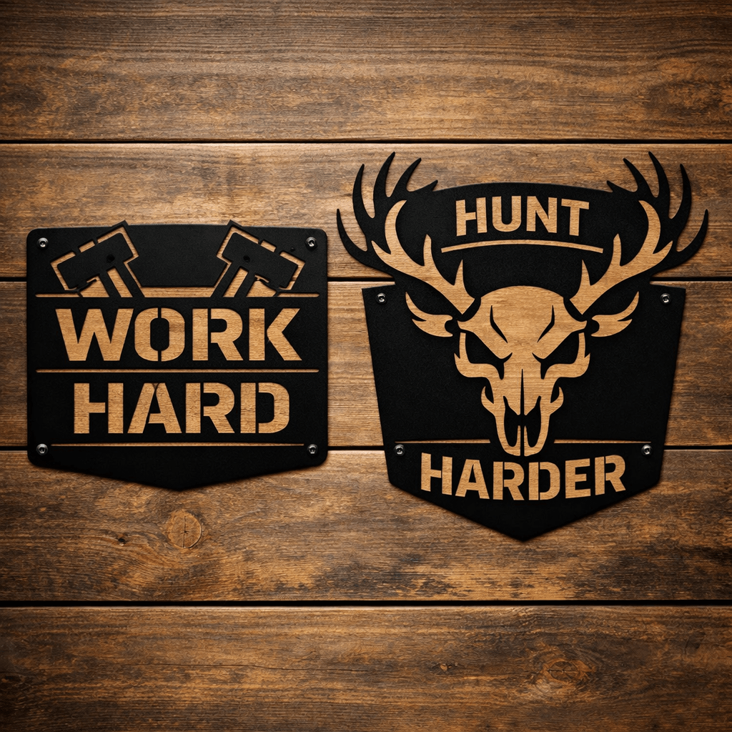 Work Hard Hunt Harder Metal Wall Sign