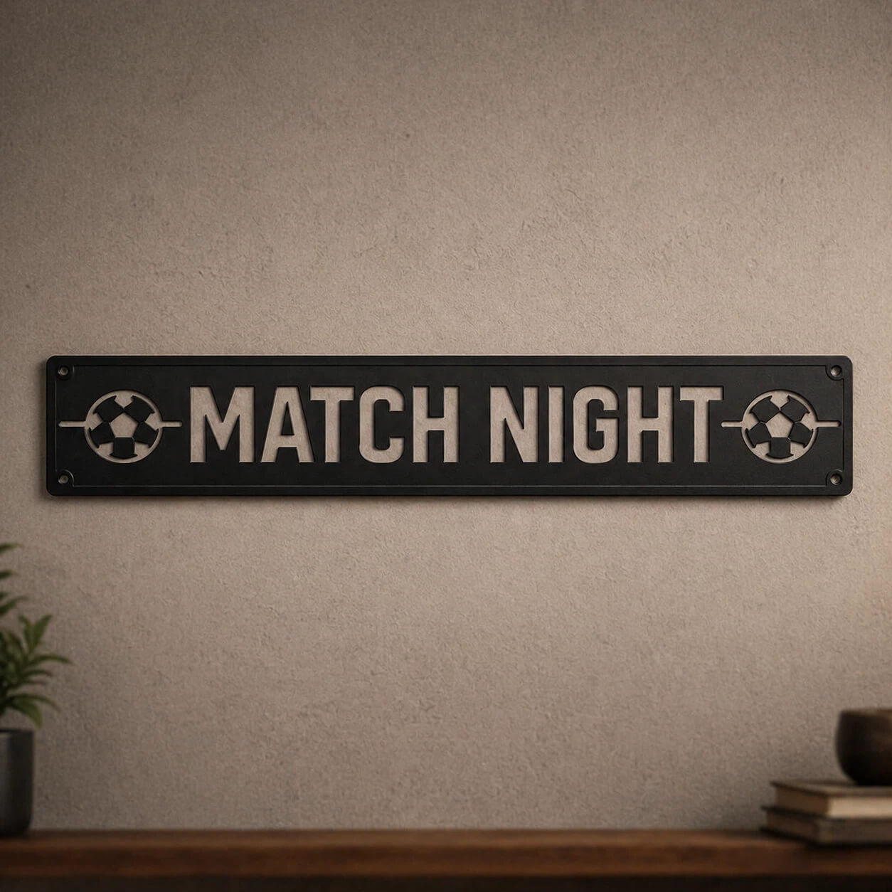 Match Night Metal Sign